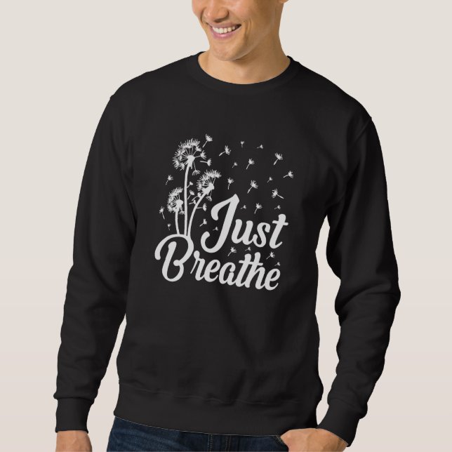 Moletom Just Breathe Dandelion Wildflower Botanical Nature (Frente)
