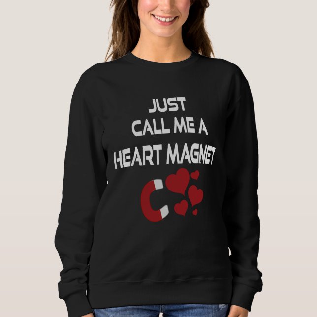 Moletom Just Call Me Heart Magne Valentines Teens Youth (Frente)