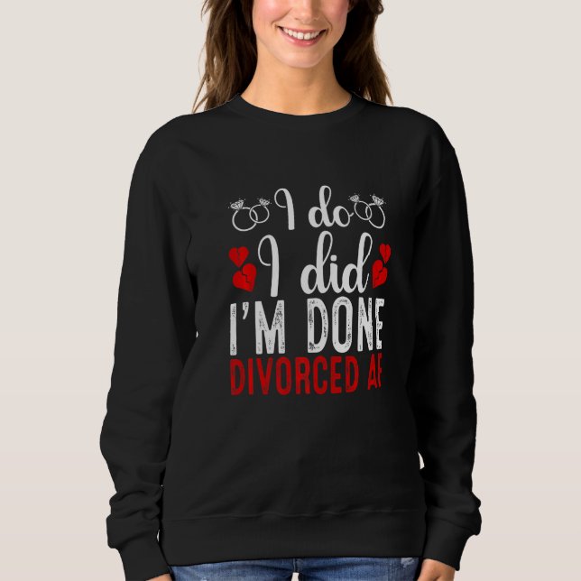 Moletom Just Divorced  Divorce Party Celebration Men Women (Frente)