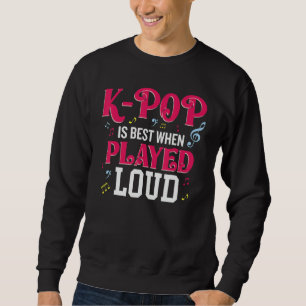 Moletom K-Pop É Melhor Quando Tocado Alto Amante de Kpop