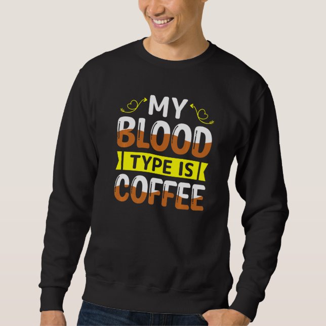 Moletom Kaffee Ist Mein Bluttyp Dizendo Café (Frente)