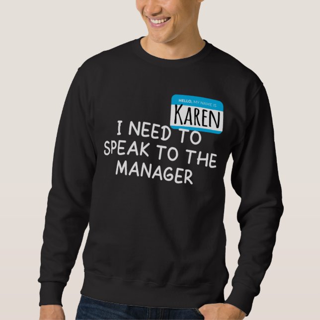 Moletom Karen Halloween Costume  Speak To The Manager Sayi (Frente)