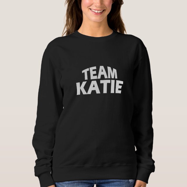 Moletom Katie é o nome - Equipe Engraçada Katie (Frente)