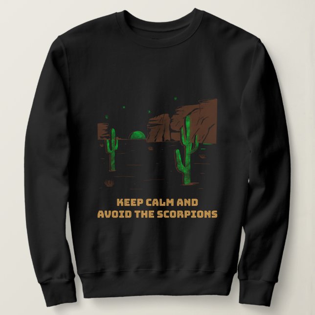 Moletom Keep Calm And Avoid The Scorpions Desert Camping (Frente do Design)