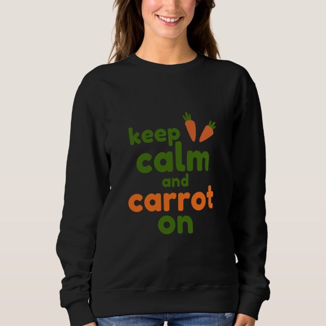Moletom Keep Calm and Carrot On (Frente)