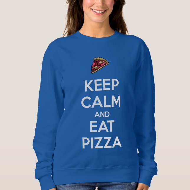Moletom Keep Calm and Eat Pizza 2 (Frente)