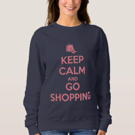 Moletom Keep Calm and Go Shopping