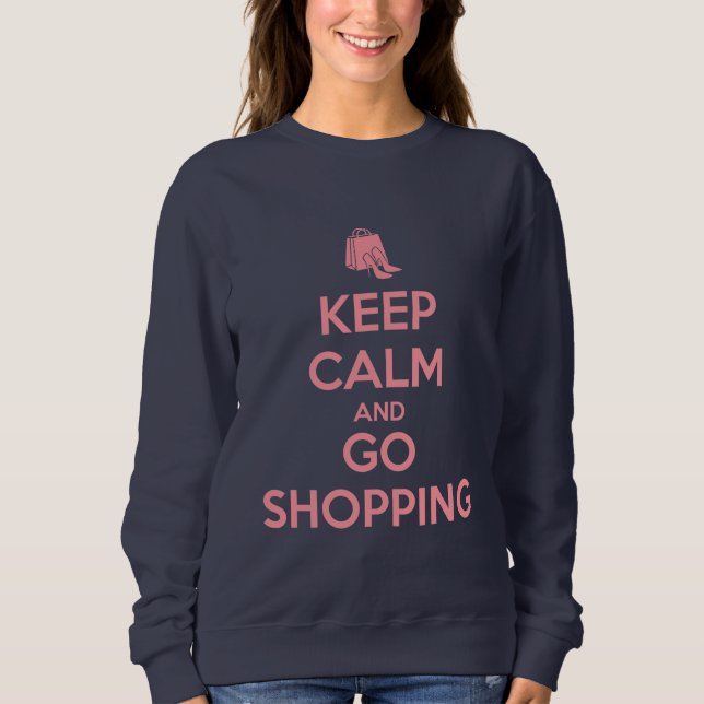 Moletom Keep Calm and Go Shopping (Frente)