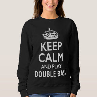 Moletom Keep Calm and Play Double Bass  Musical Instrument