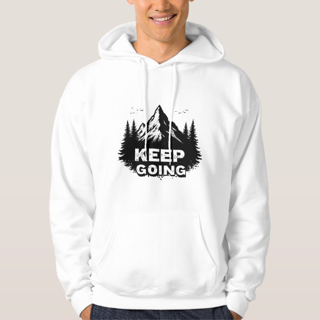 Moletom Keep Going Hoodie – Minimal Motivational Typograph (Frente)