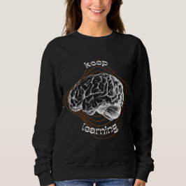 Moletom Keep Learning Inspirational Hoodie
