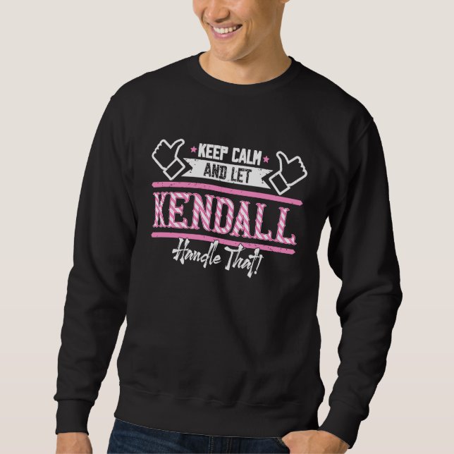 Moletom Kendall fique calmo e deixe Kendall lidar com isso (Frente)