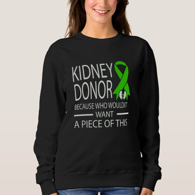 Moletom Kidney Disease Awareness I Am A Kidney Donor (Frente)
