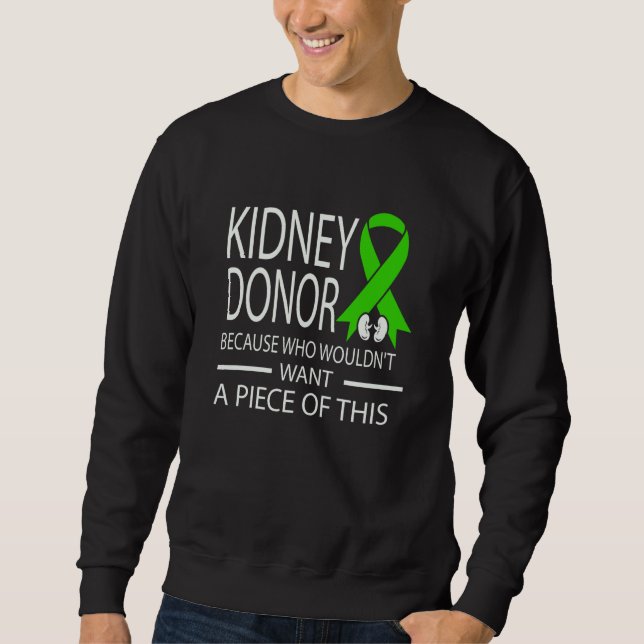Moletom Kidney Disease Awareness I Am A Kidney Donor (Frente)