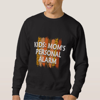 Moletom Kids Moms Personal Alarm Mother s Day Humor Paren