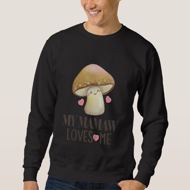 Moletom Kids My Mamaw Loves Me Grandchild Mushroom (Frente)