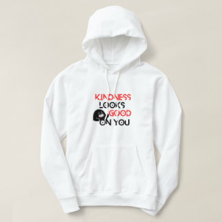 Moletom Kindness Looks Good On You Hoodie