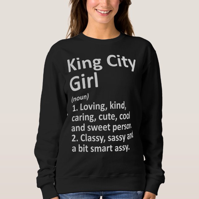 Moletom King City Girl Ou Oregon Funny City Roots (Frente)