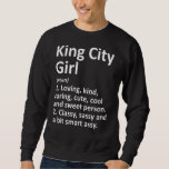 Moletom King City Girl Ou Oregon Funny City Roots<br><div class="desc">King City Girl Ou Oregon Funny City Roots</div>