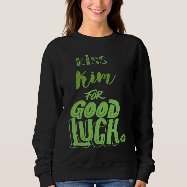 Moletom Kiss Kim For Good Luck  St Patricks (Frente)