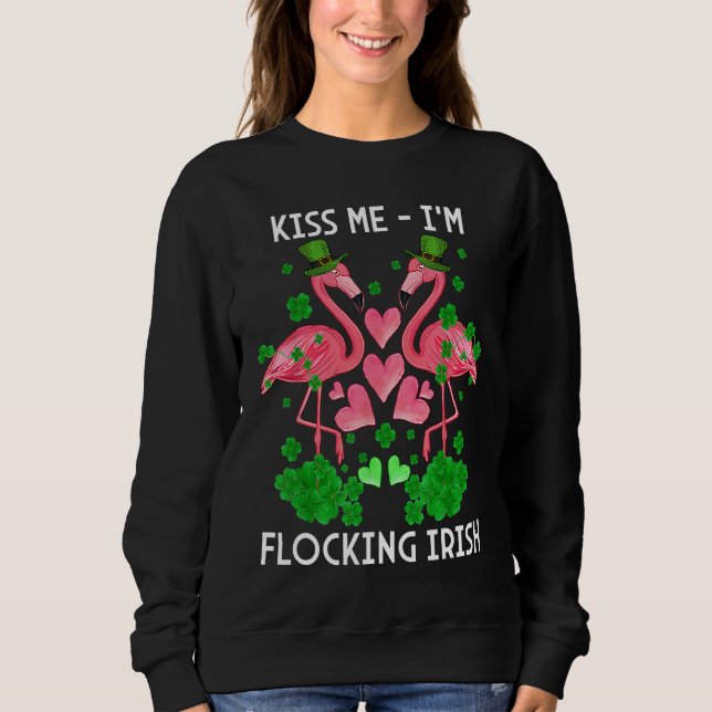 Moletom Kiss Me I'm Flocking Irish Flamingo St Patrick's D (Frente)