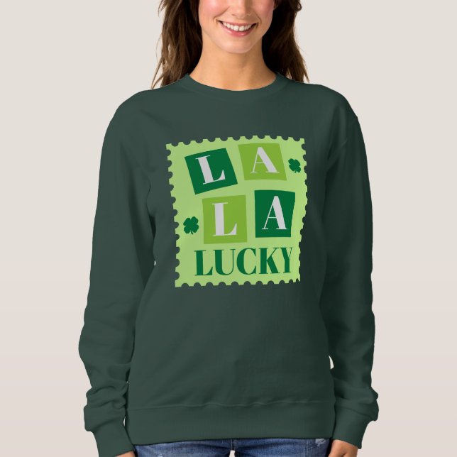 Moletom La La Lucky Dia de São Patrício (Frente)