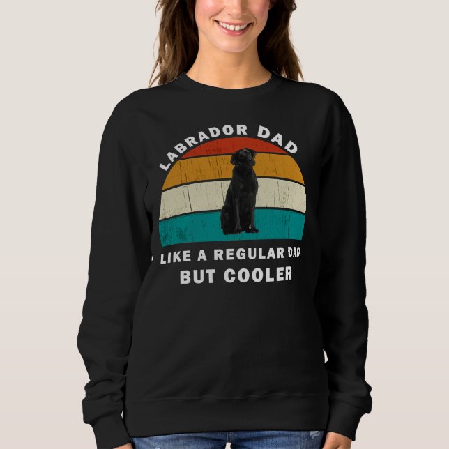 Moletom Labrador Pai Como Um Pai Regular Mas Mais Frio (Frente)