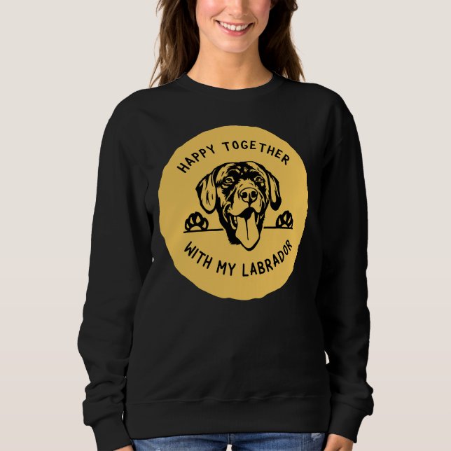 Moletom Labrador Peeking Graphic com texto feliz (Frente)