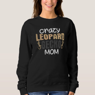 Moletom Lagarto Louco Mãe Piada Gecko Leopard Mommy Pet Ge