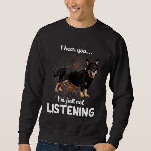 Moletom Lancashire Heeler Eu Ouço Você Não Ouvir Cachorro