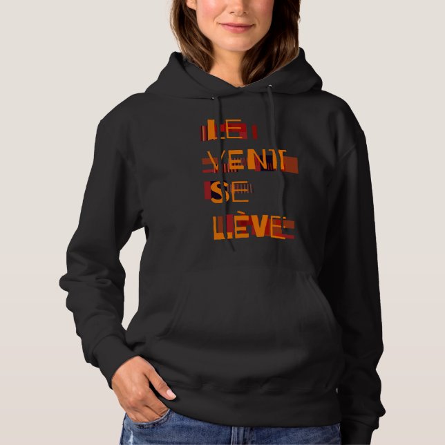 Moletom Le Vent Se Leve, Hoodie Francês (Frente)