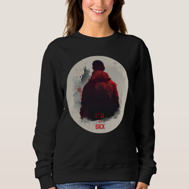 Moletom Legal Cara e eu estarei de volta com a fantasia (Frente)