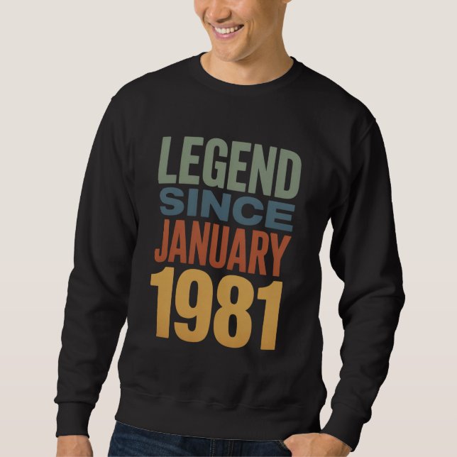 Moletom Legend Since January 1981 Retro Birthday Classic (Frente)