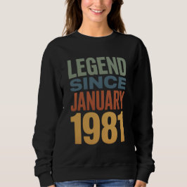 Moletom Legend Since January 1981 Retro Birthday Classic