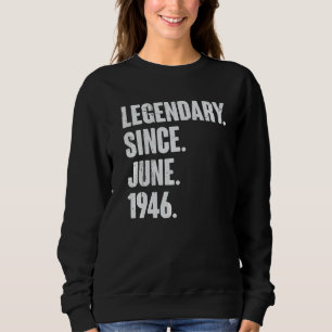 Moletom Legendário desde junho de 1946 76 anos 76 anos