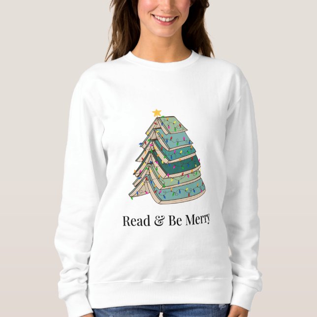 Moletom Leia e seja Feliz para o Feriado dos Livros (Frente)