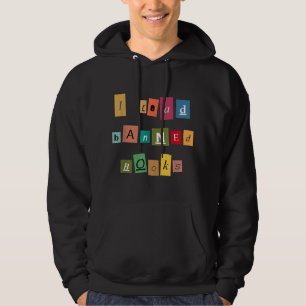 Moletom Leio Livros Banidos - Engraçado Leitor T-Shirt