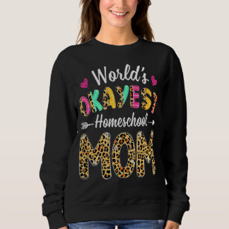 Moletom Leopard World's Okayest Homeschool Mãe Mãe Chá
