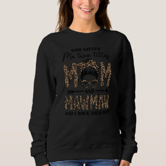 Moletom Leopardo Deus Me Deu Dois Títulos Mãe E Mawmaw Mãe