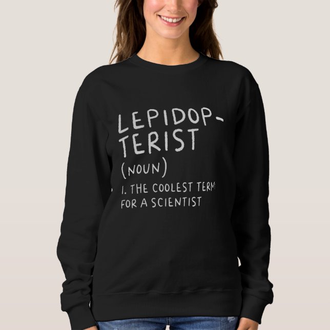 Moletom Lepidopterist Definition   Scientist Science Teach (Frente)