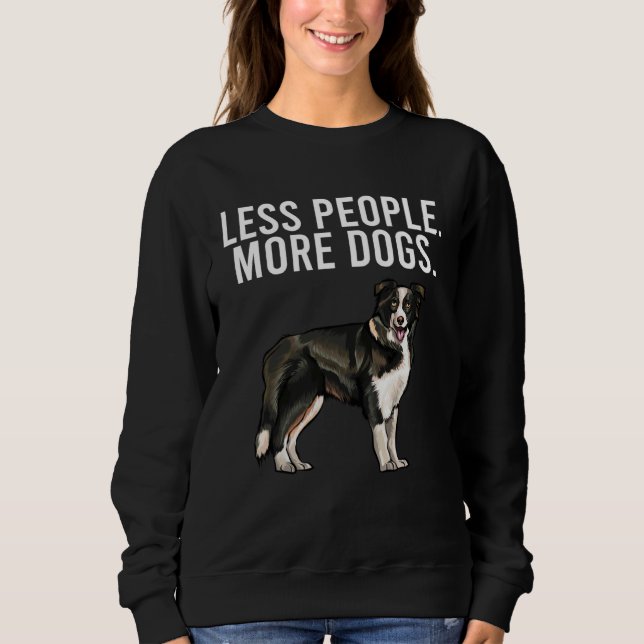 Moletom Less People More Dogs Border Collie  Introvert (Frente)