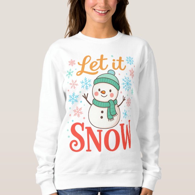 Moletom Let It Snow Christmas Sweatshirt (Frente)