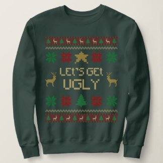 Moletom Let’s Get Ugly Christmas