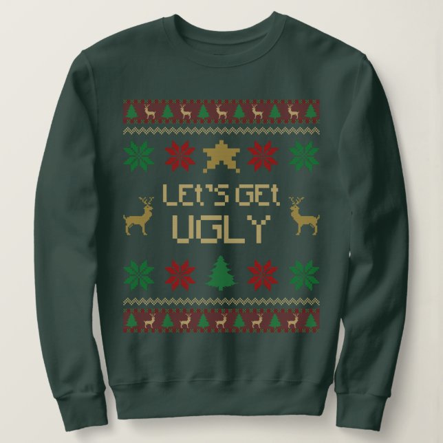 Moletom Let’s Get Ugly Christmas (Frente do Design)