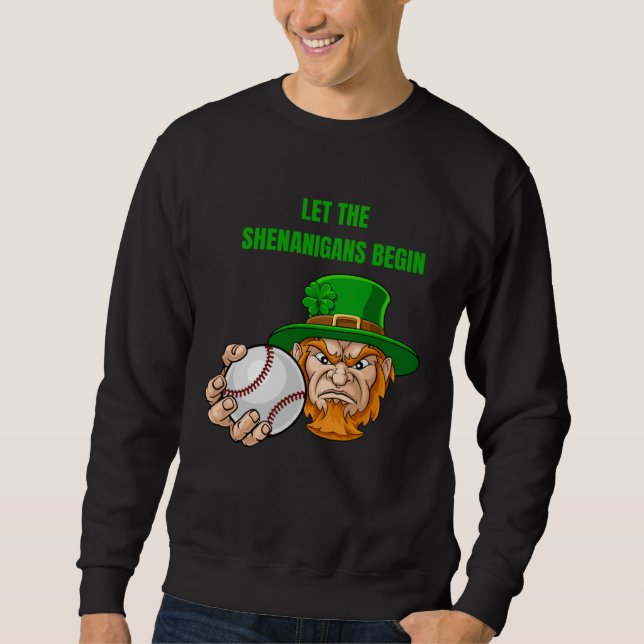 Moletom Let The Shenanigans Begin Baseball St Patrick's Da (Frente)