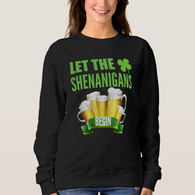 Moletom Let the Shenanigans Begin St Patricks Day Shamrock (Frente)