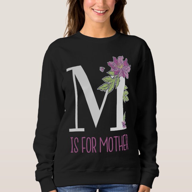 Moletom Letras Florais M é para Mãe (Frente)