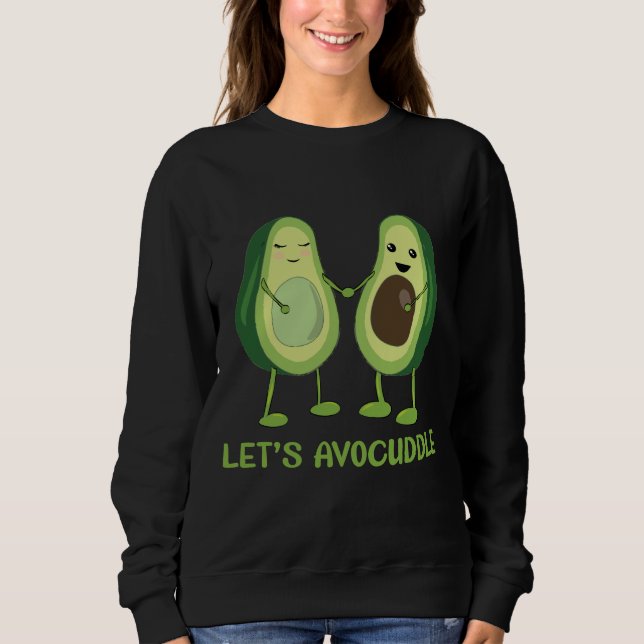 Moletom Let's Avocuddle - Funny Avocado Pun (Frente)