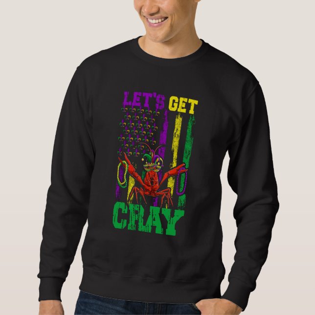 Moletom Let's Get Clay Crawfish Beads Mardi Gras Flag (Frente)