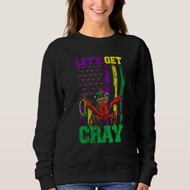 Moletom Let's Get Clay Crawfish Beads Mardi Gras Flag (Frente)
